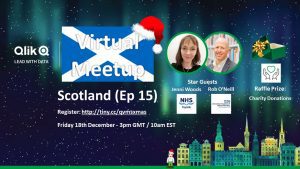 Qlik Virtual Meetup Scotland Episode 15